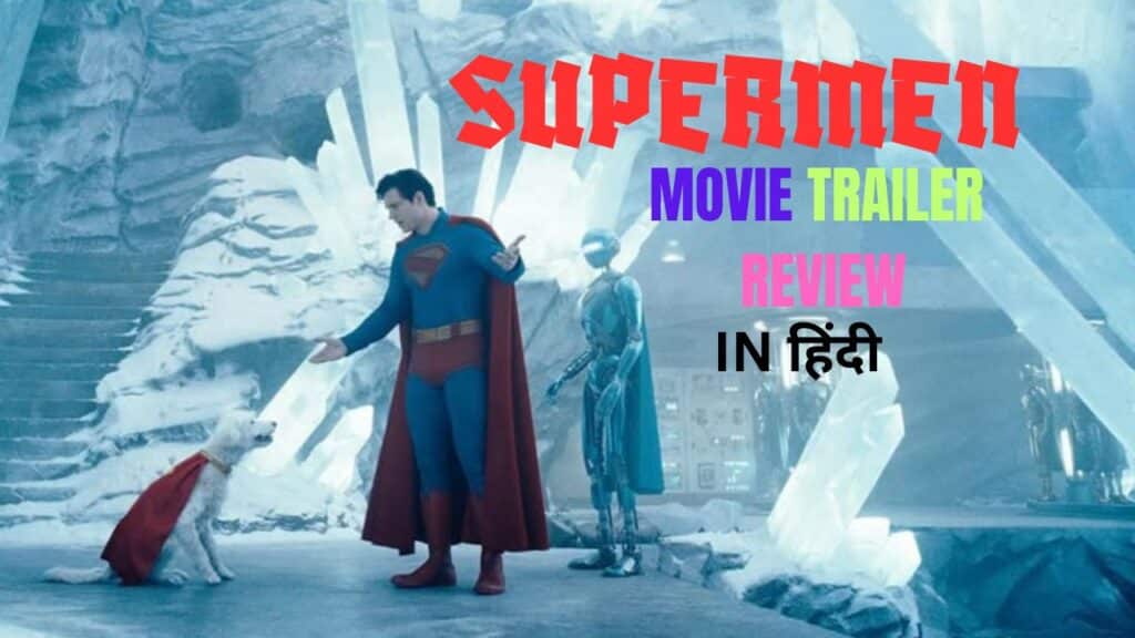 Superman trailer reaction Hindi